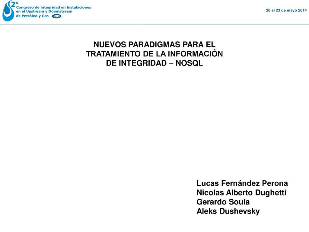 NUEVOS PARADIGMAS PARA EL TRATAMIENTO DE LA INFORMACIÓN DE INTEGRIDAD – NOSQL