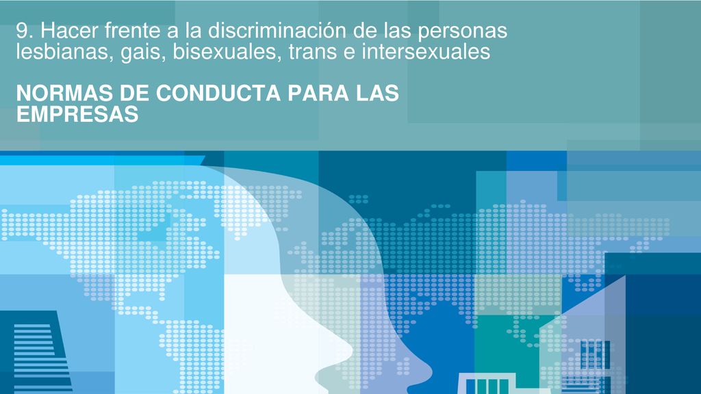 9. Hacer frente a la discriminación de las personas lesbianas, gais, bisexuales, trans e intersexuales