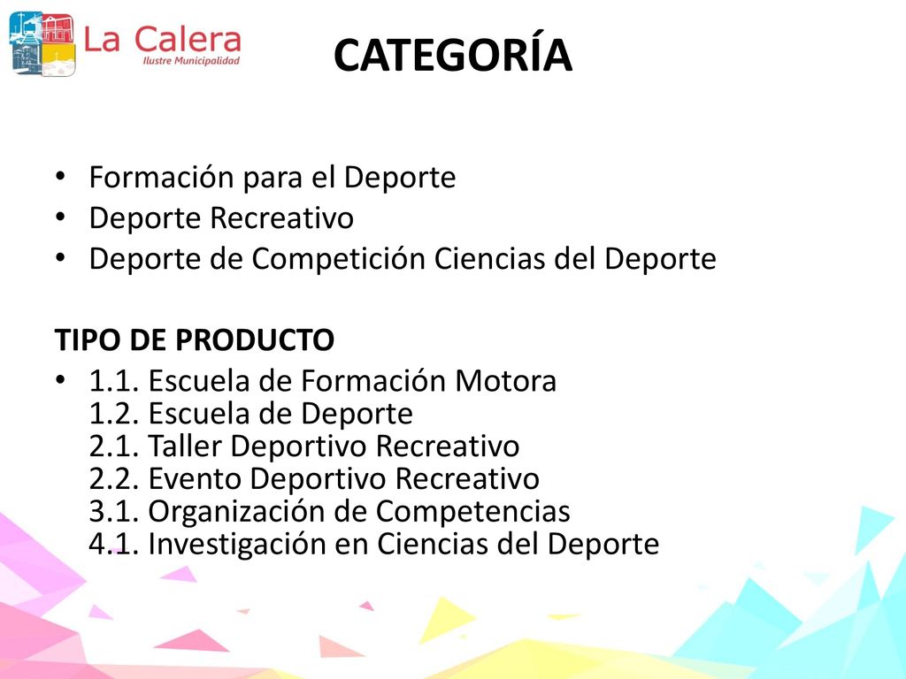 CATEGORÍA Formación para el Deporte Deporte Recreativo