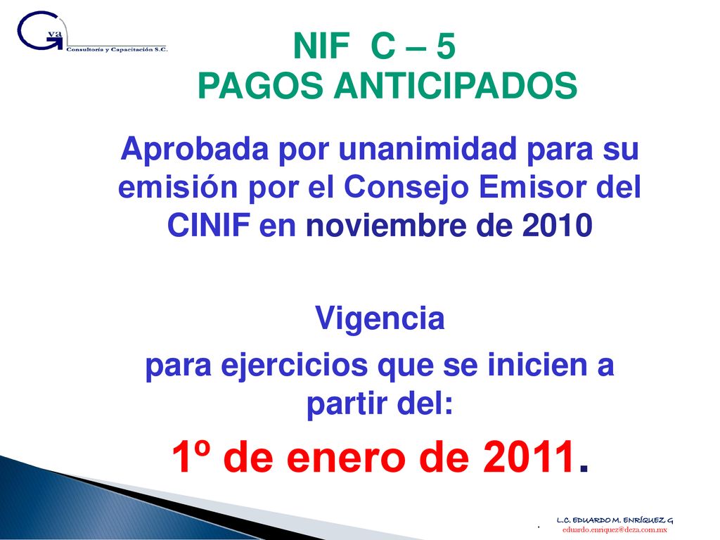 1º de enero de NIF C – 5 PAGOS ANTICIPADOS