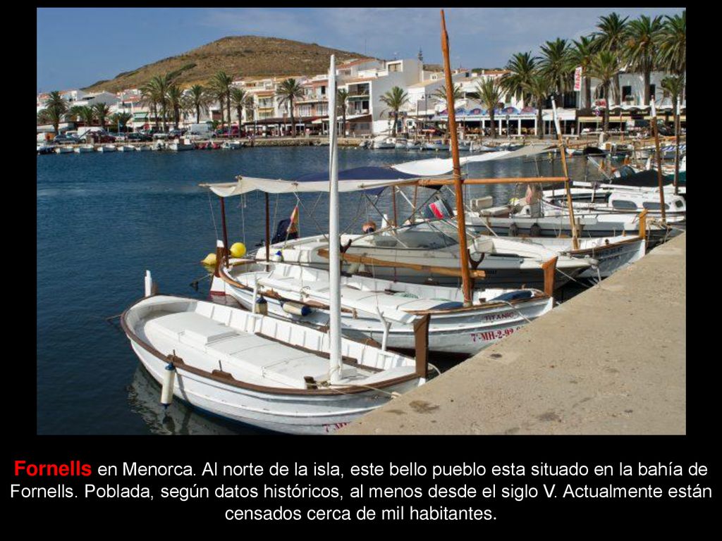 Fornells en Menorca. Al norte de la isla, este bello pueblo esta situado en la bahía de Fornells.