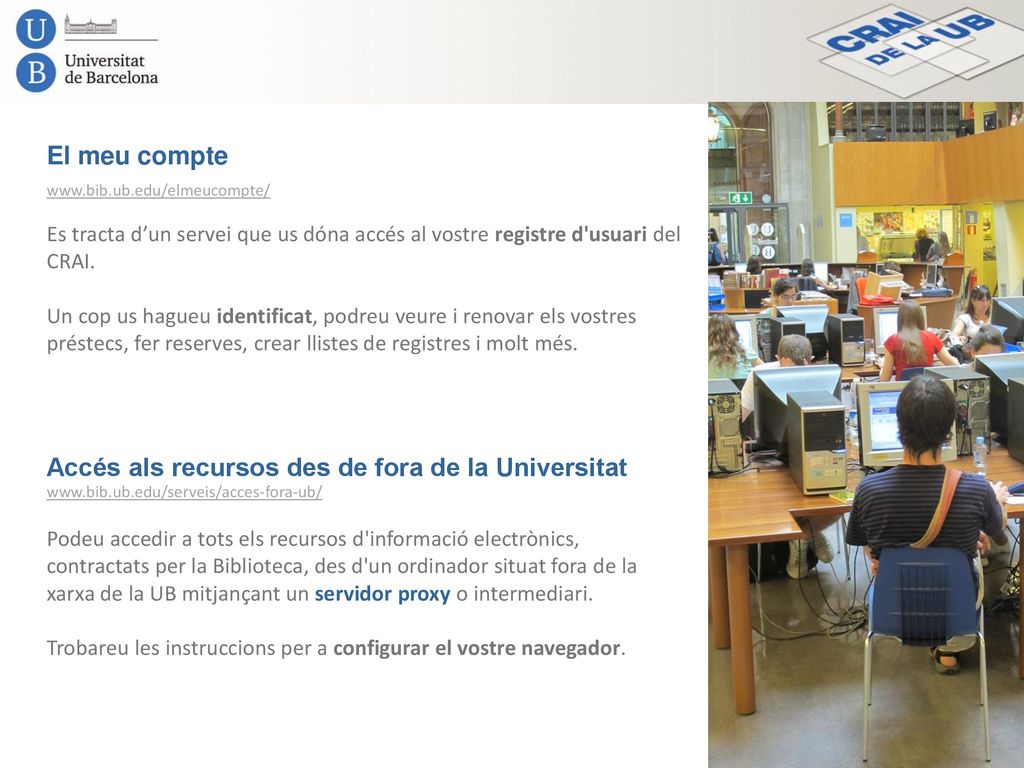 Accés als recursos des de fora de la Universitat