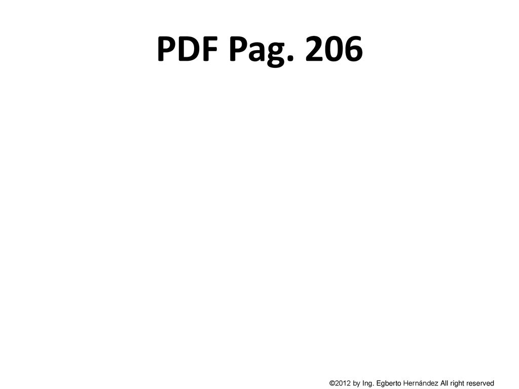 PDF Pag. 206 ©2012 by Ing. Egberto Hernández All right reserved