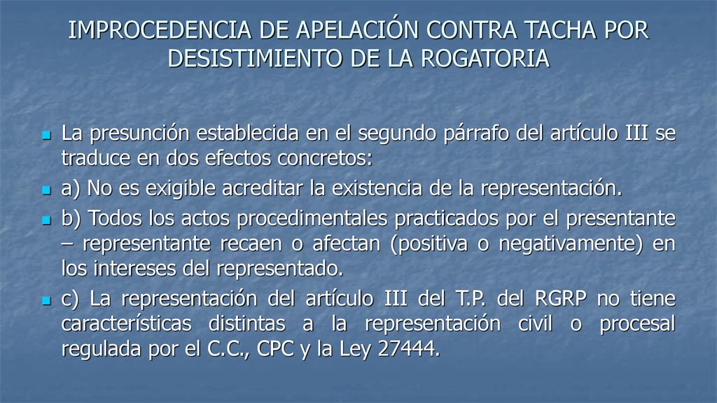 IMPROCEDENCIA DE APELACIÓN CONTRA TACHA POR DESISTIMIENTO DE LA ROGATORIA
