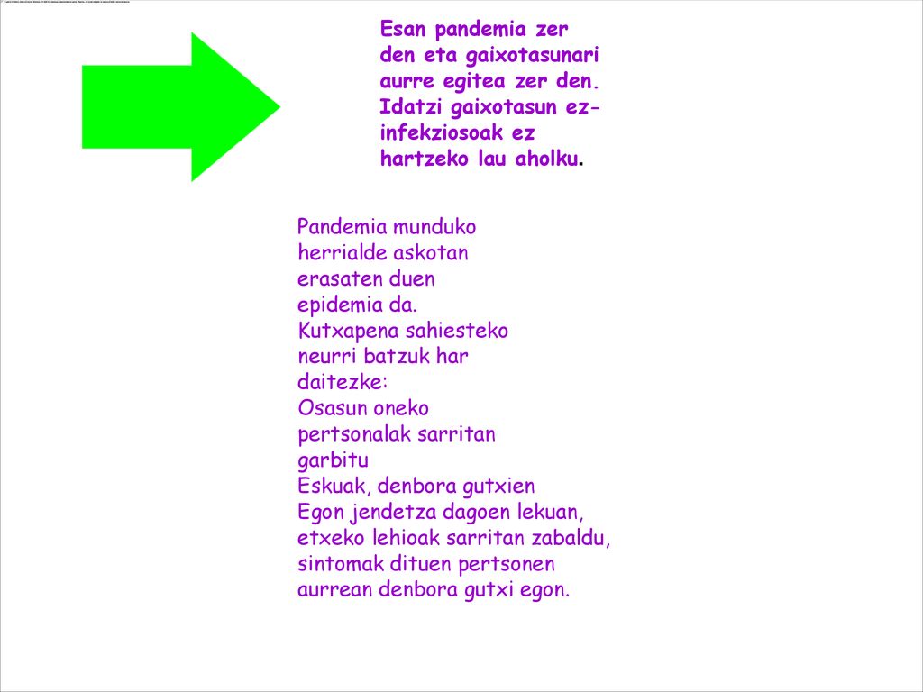 Esan pandemia zer den eta gaixotasunari. aurre egitea zer den. Idatzi gaixotasun ez- infekziosoak ez.