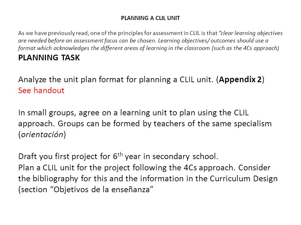 Analyze the unit plan format for planning a CLIL unit. (Appendix 2)