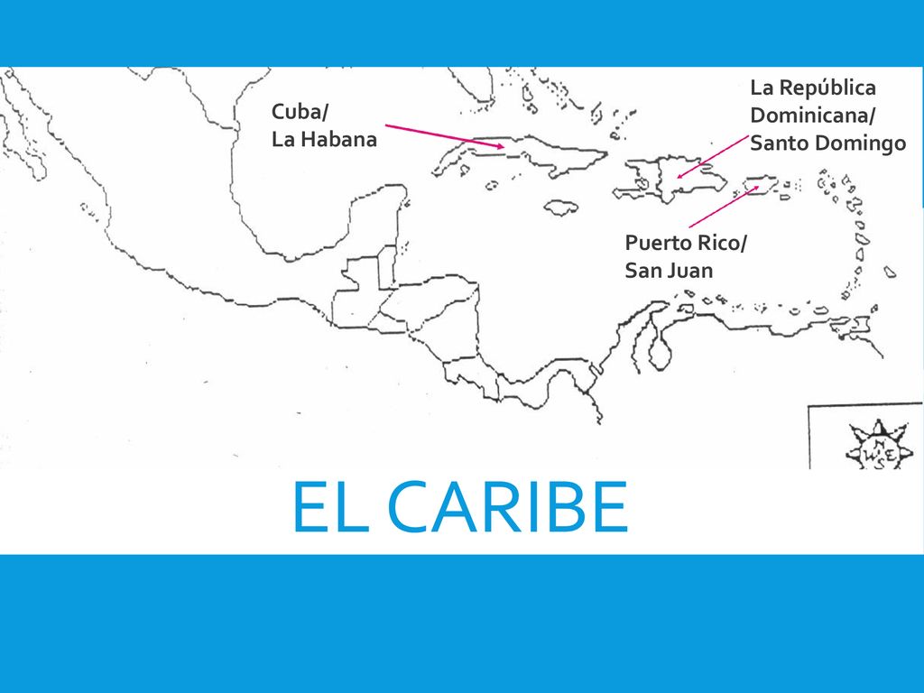 El Caribe La República Dominicana/ Cuba/ Santo Domingo La Habana