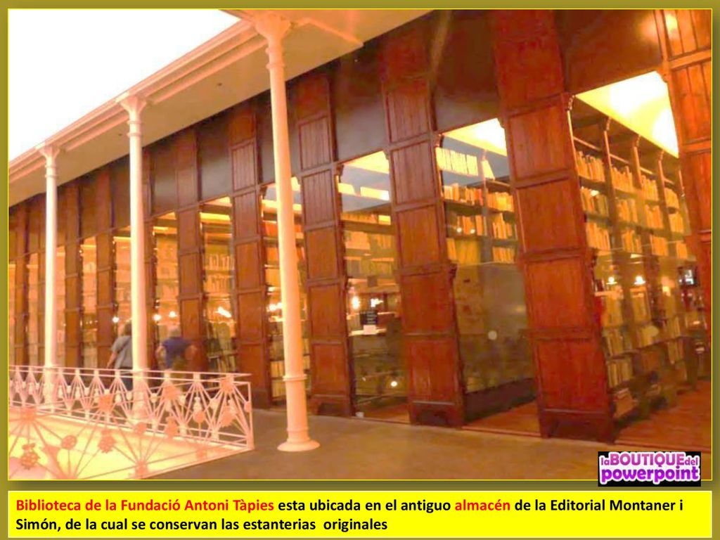 Biblioteca de la Fundació Antoni Tàpies esta ubicada en el antiguo almacén de la Editorial Montaner i Simón, de la cual se conservan las estanterias originales