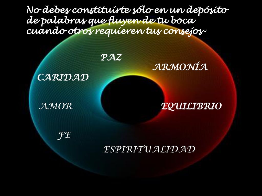 No debes constituirte sólo en un depósito de palabras que fluyen de tu boca cuando otros requieren tus consejos-