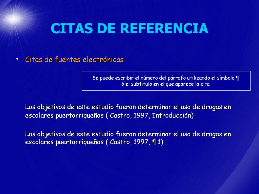 CITAS DE REFERENCIA Citas de fuentes electrónicas.