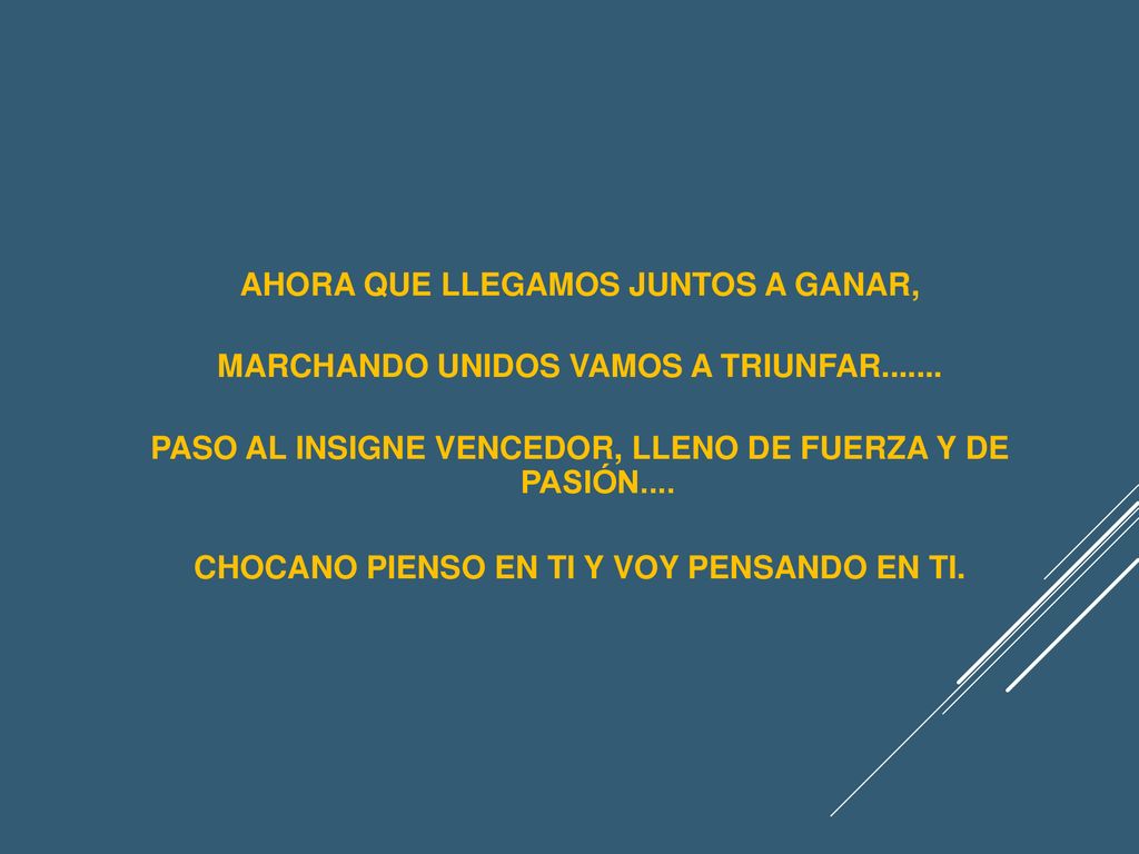 AHORA QUE LLEGAMOS JUNTOS A GANAR, MARCHANDO UNIDOS VAMOS A TRIUNFAR