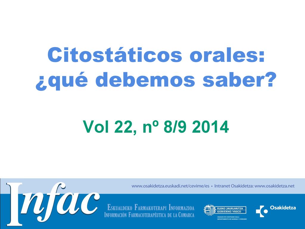 Citostáticos orales: ¿qué debemos saber Vol 22, nº 8/9 2014