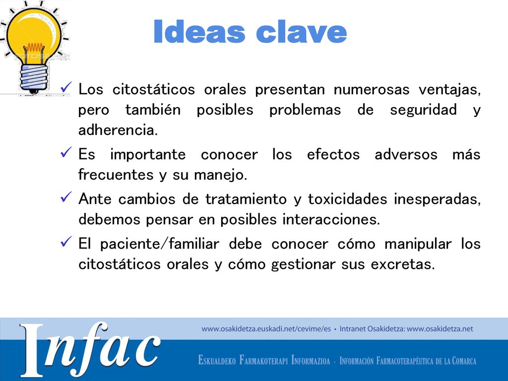 Ideas clave Los citostáticos orales presentan numerosas ventajas, pero también posibles problemas de seguridad y adherencia.