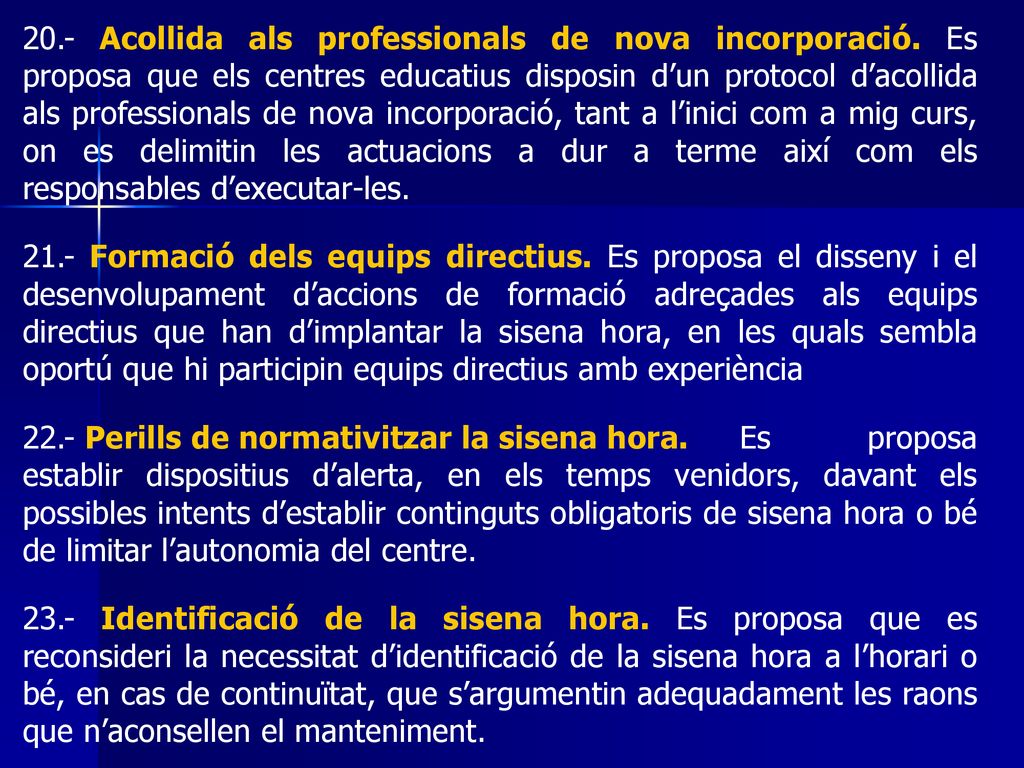 20. - Acollida als professionals de nova incorporació