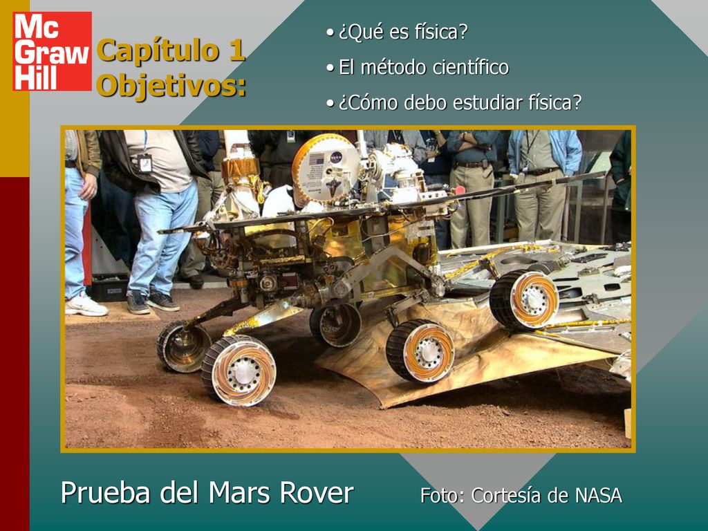 Capítulo 1 Objetivos: Prueba del Mars Rover ¿Qué es física