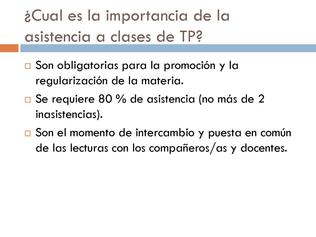 ¿Cual es la importancia de la asistencia a clases de TP