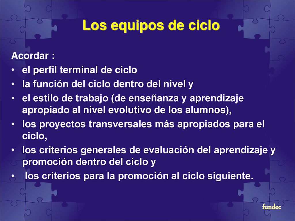 Los equipos de ciclo Acordar : el perfil terminal de ciclo