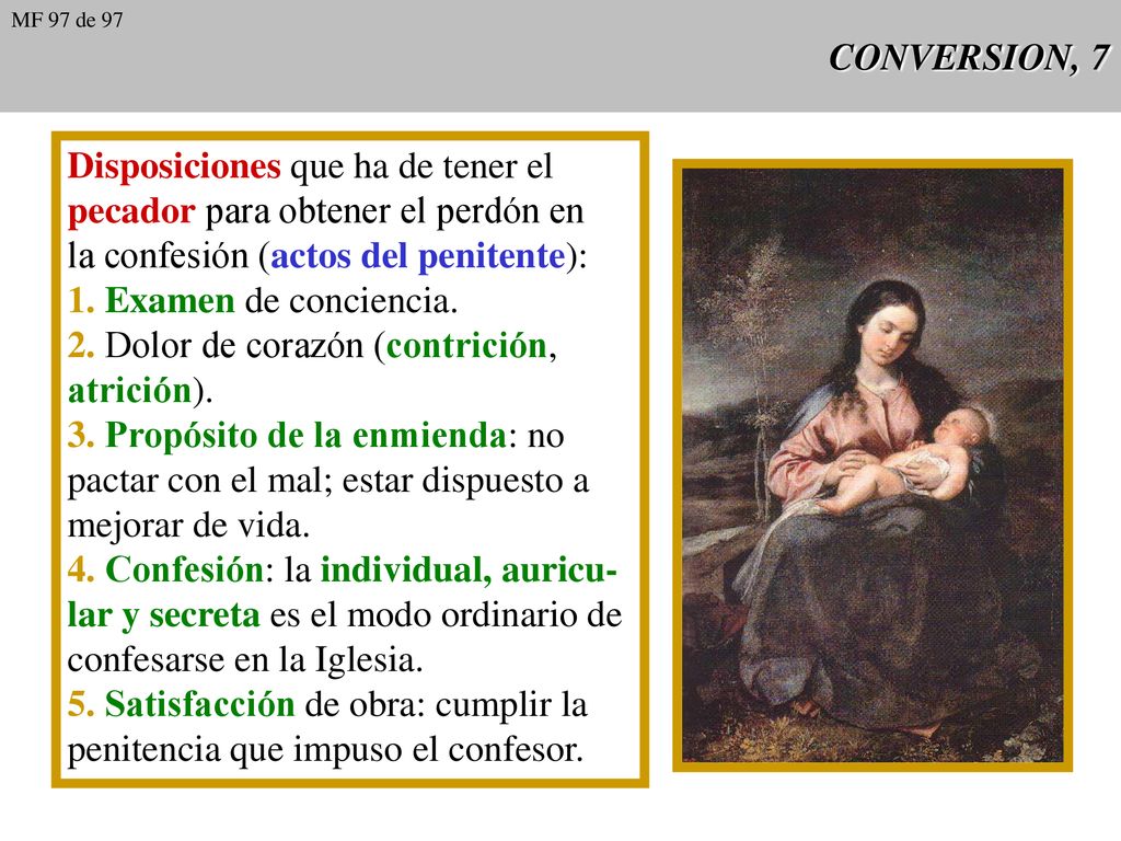 Disposiciones que ha de tener el pecador para obtener el perdón en