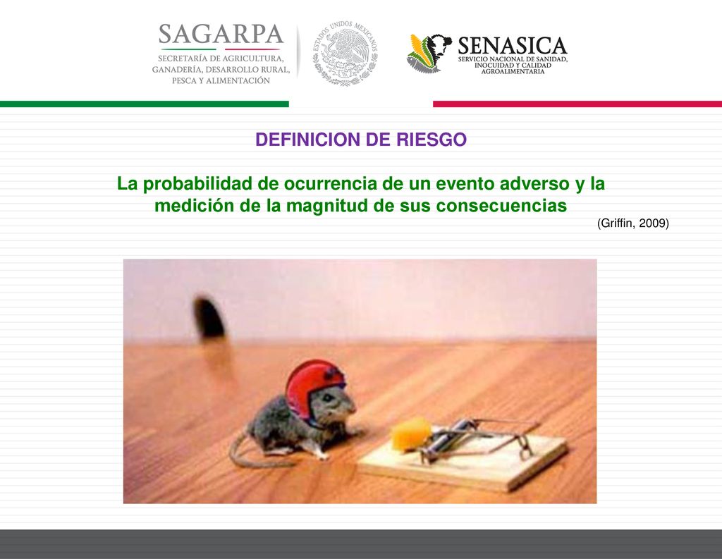La probabilidad de ocurrencia de un evento adverso y la
