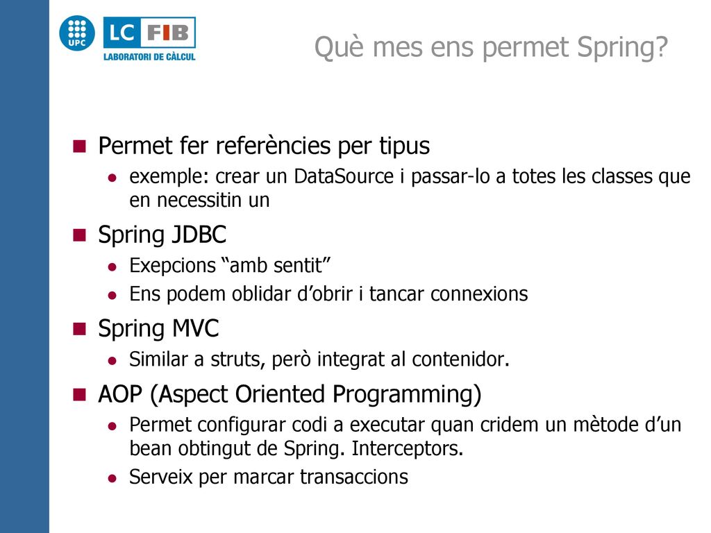 Què mes ens permet Spring