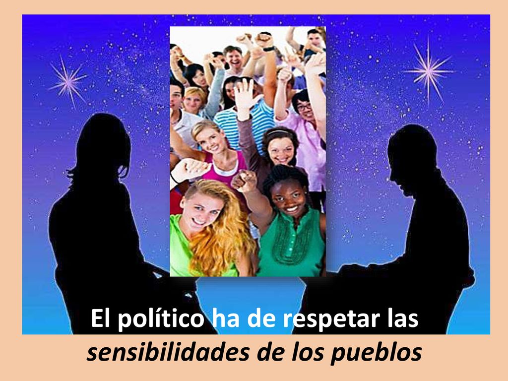 El político ha de respetar las sensibilidades de los pueblos