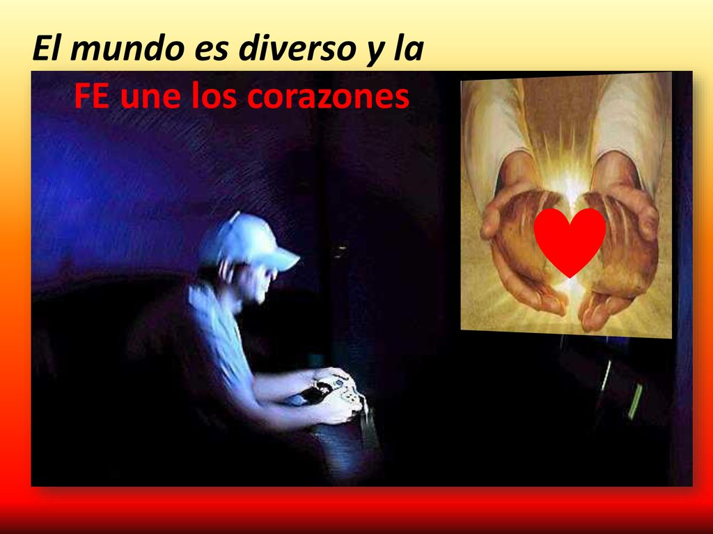 El mundo es diverso y la FE une los corazones