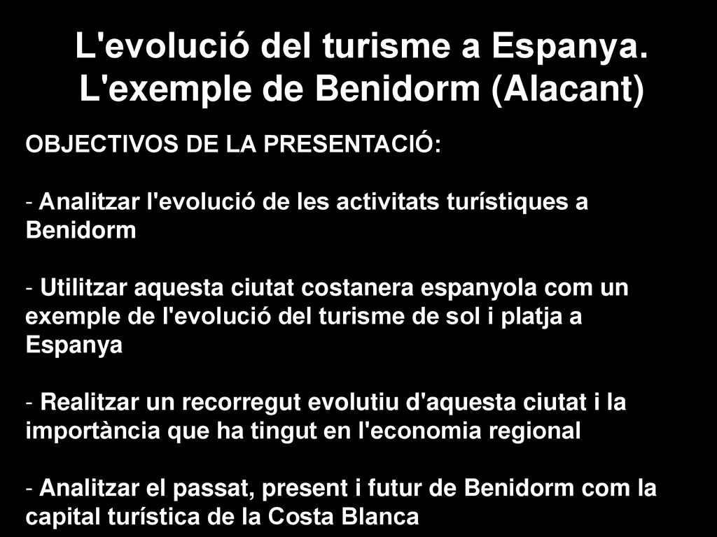 L evolució del turisme a Espanya. L exemple de Benidorm (Alacant)