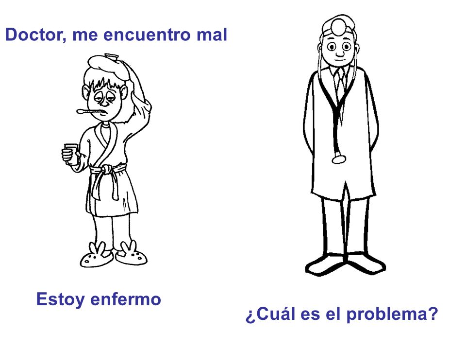 Doctor, me encuentro mal