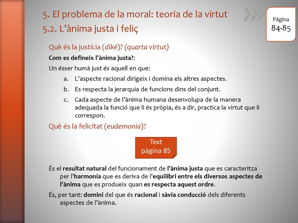5. El problema de la moral: teoria de la virtut