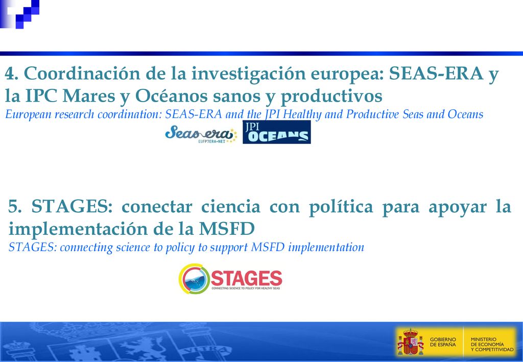 4. Coordinación de la investigación europea: SEAS-ERA y la IPC Mares y Océanos sanos y productivos