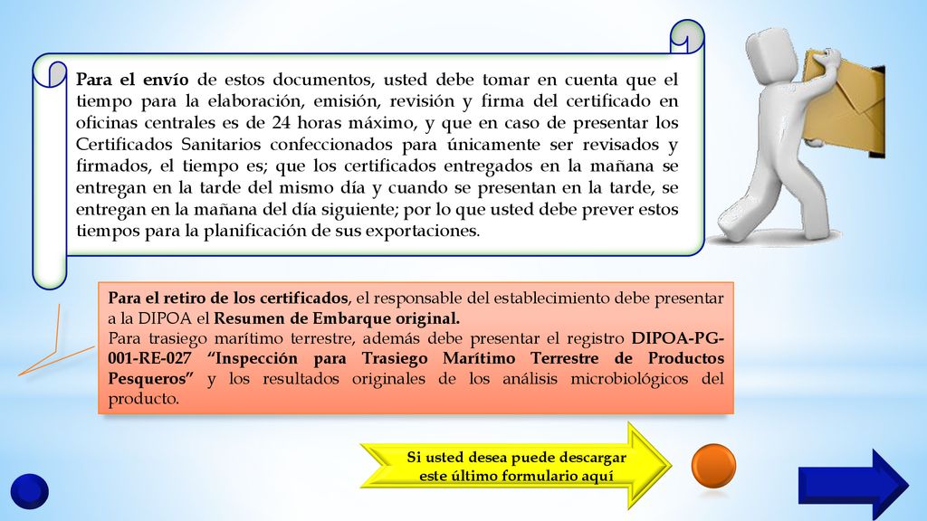 Si usted desea puede descargar este último formulario aquí