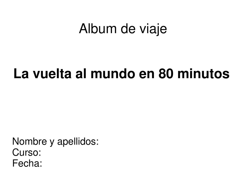 Album de viaje La vuelta al mundo en 80 minutos