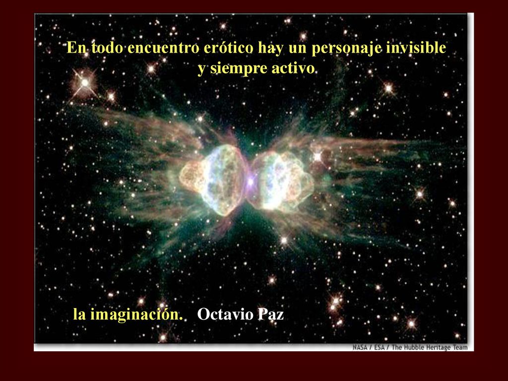 En todo encuentro erótico hay un personaje invisible y siempre activo