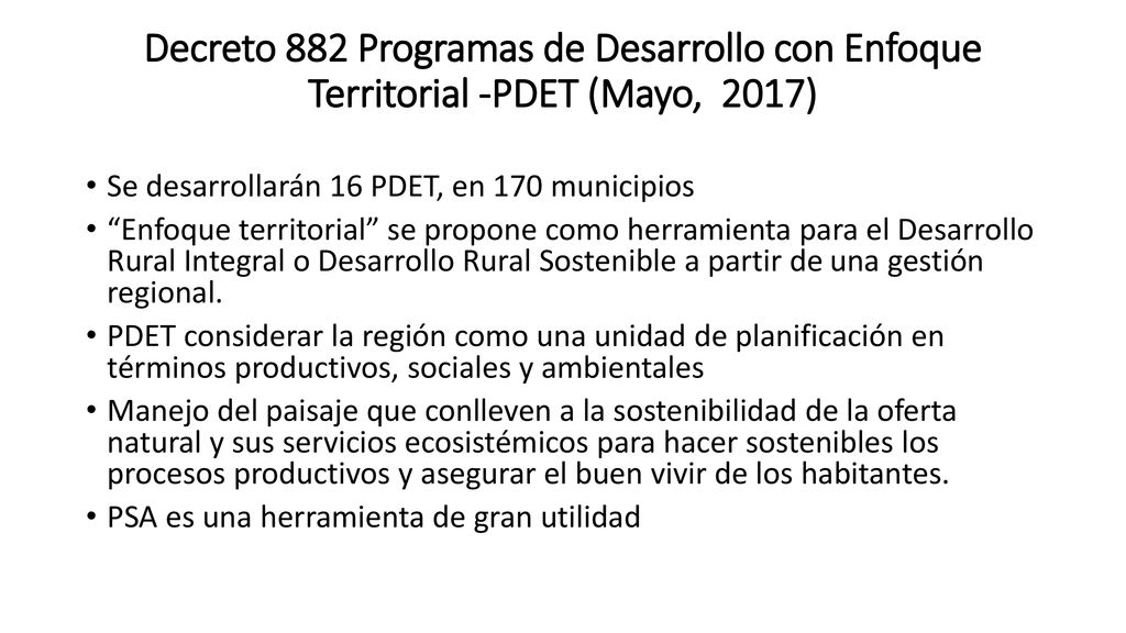 Decreto 882 Programas de Desarrollo con Enfoque Territorial -PDET (Mayo, 2017)