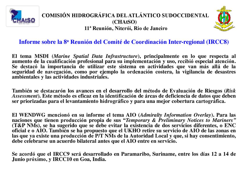 COMISIÓN HIDROGRÁFICA DEL ATLÁNTICO SUDOCCIDENTAL (CHAtSO) 11ª Reunión, Niterói, Rio de Janeiro