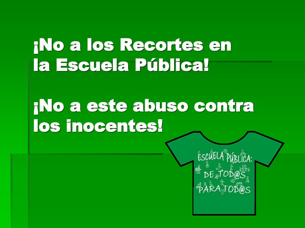 ¡No a los Recortes en la Escuela Pública