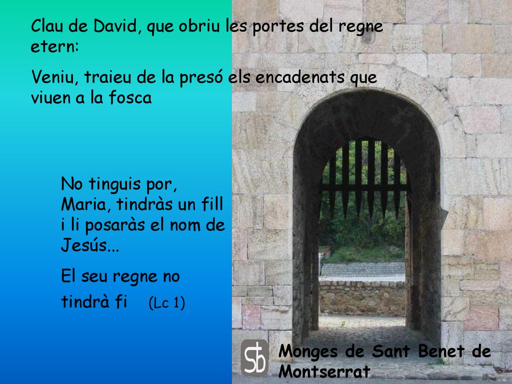Clau de David, que obriu les portes del regne etern: