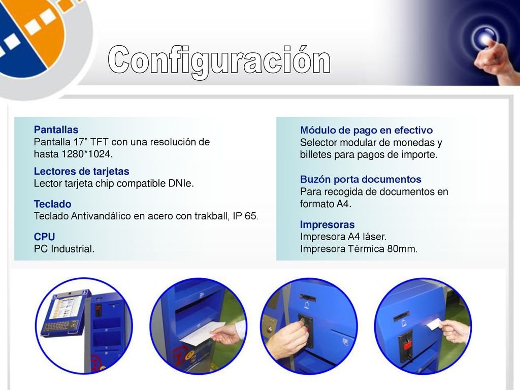 Configuración Pantallas Pantalla 17 TFT con una resolución de