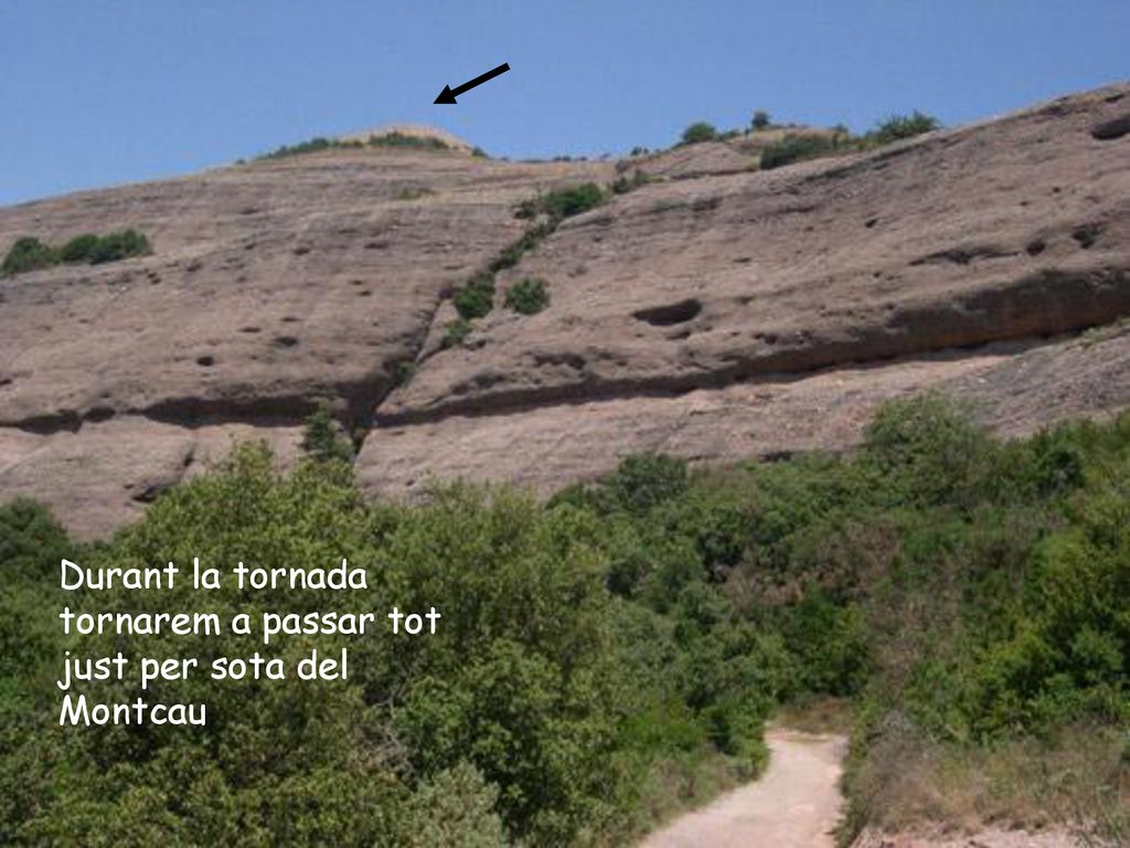 Durant la tornada tornarem a passar tot just per sota del Montcau