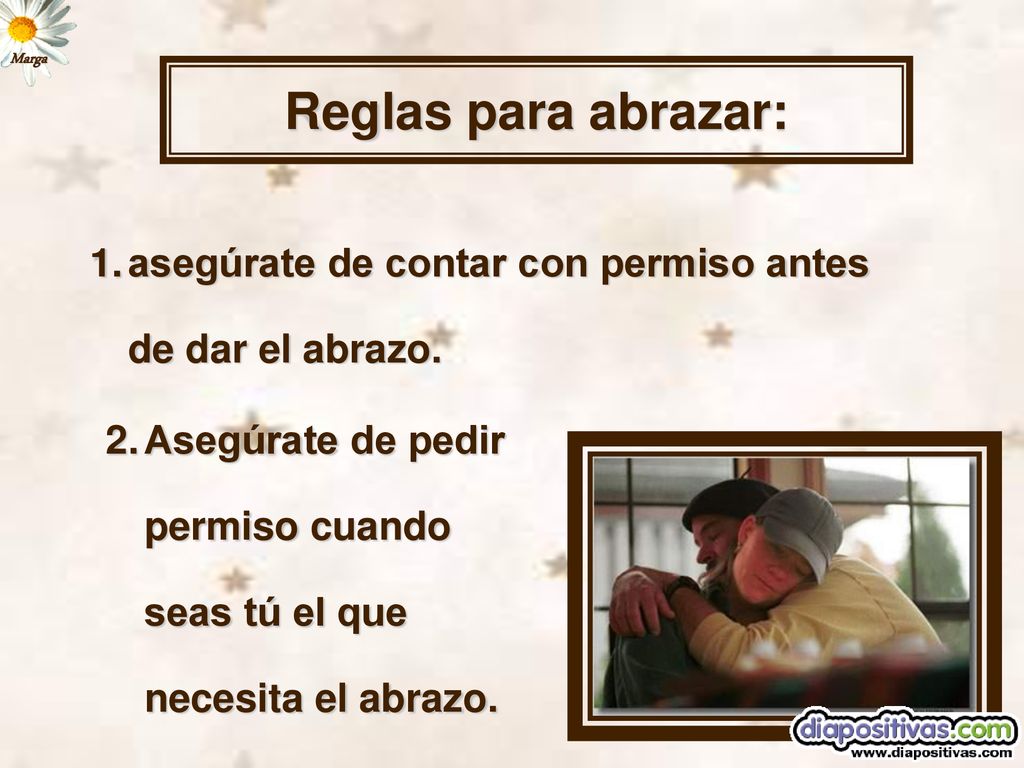 Reglas para abrazar: asegúrate de contar con permiso antes de dar el abrazo.