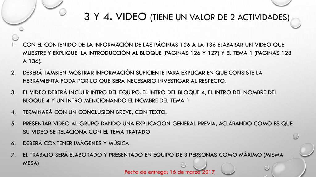 3 Y 4. Video (tiene un valor de 2 ACTIVIDADES)