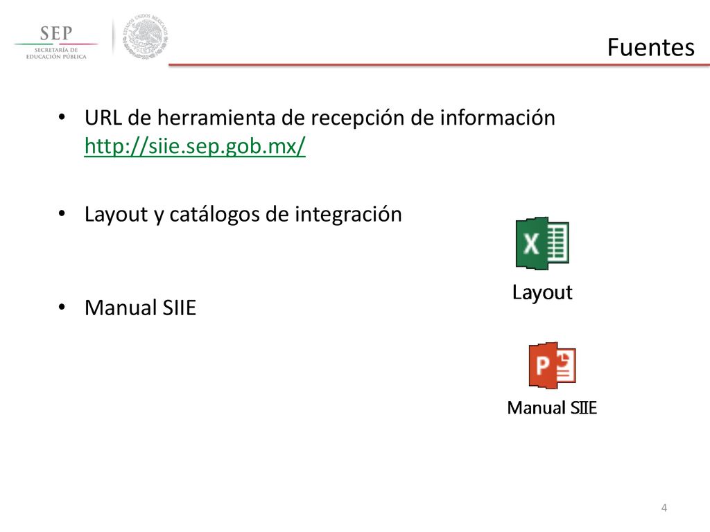 Fuentes URL de herramienta de recepción de información   Layout y catálogos de integración.