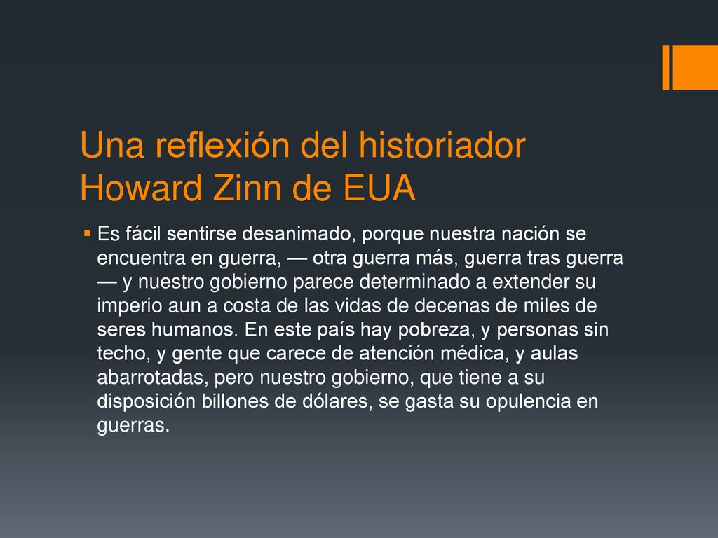 Una reflexión del historiador Howard Zinn de EUA