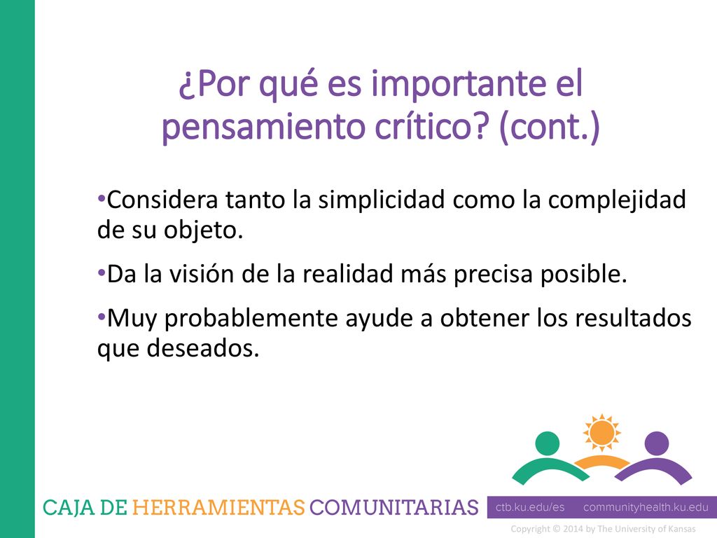 ¿Por qué es importante el pensamiento crítico (cont.)