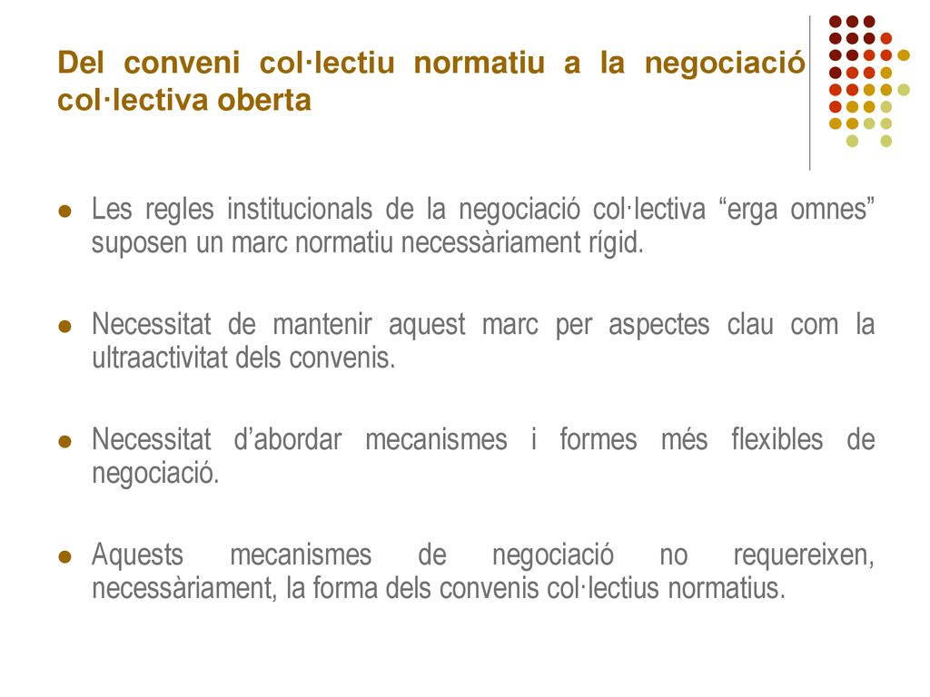 Del conveni col·lectiu normatiu a la negociació col·lectiva oberta