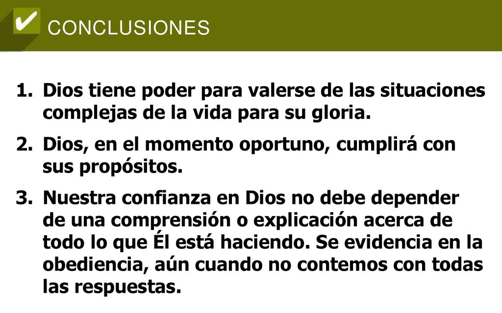 Dios tiene poder para valerse de las situaciones complejas de la vida para su gloria.
