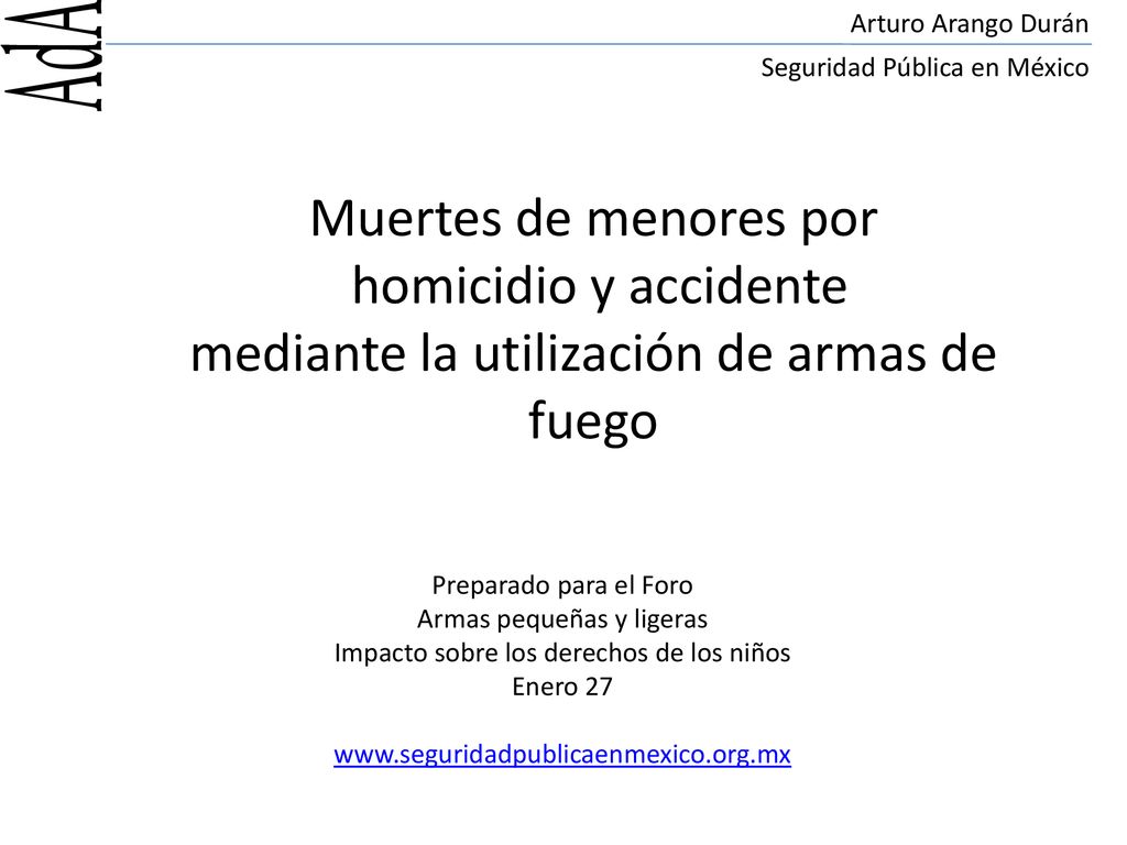 Muertes de menores por homicidio y accidente mediante la utilización de armas de fuego