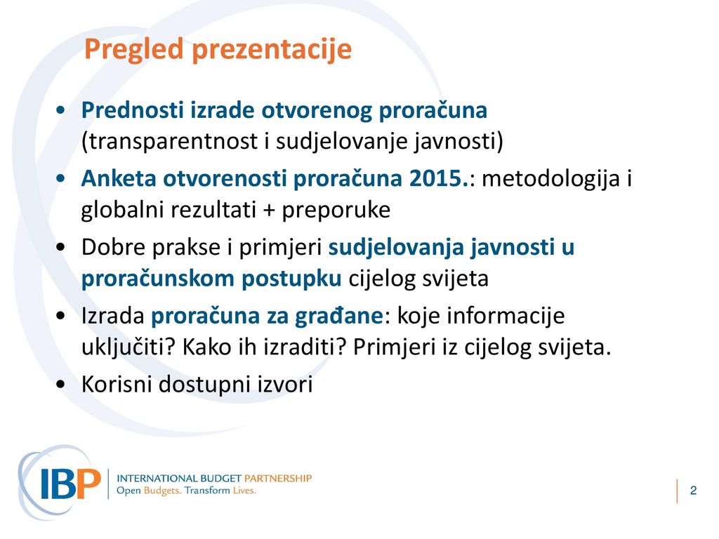 Pregled prezentacije Prednosti izrade otvorenog proračuna (transparentnost i sudjelovanje javnosti)