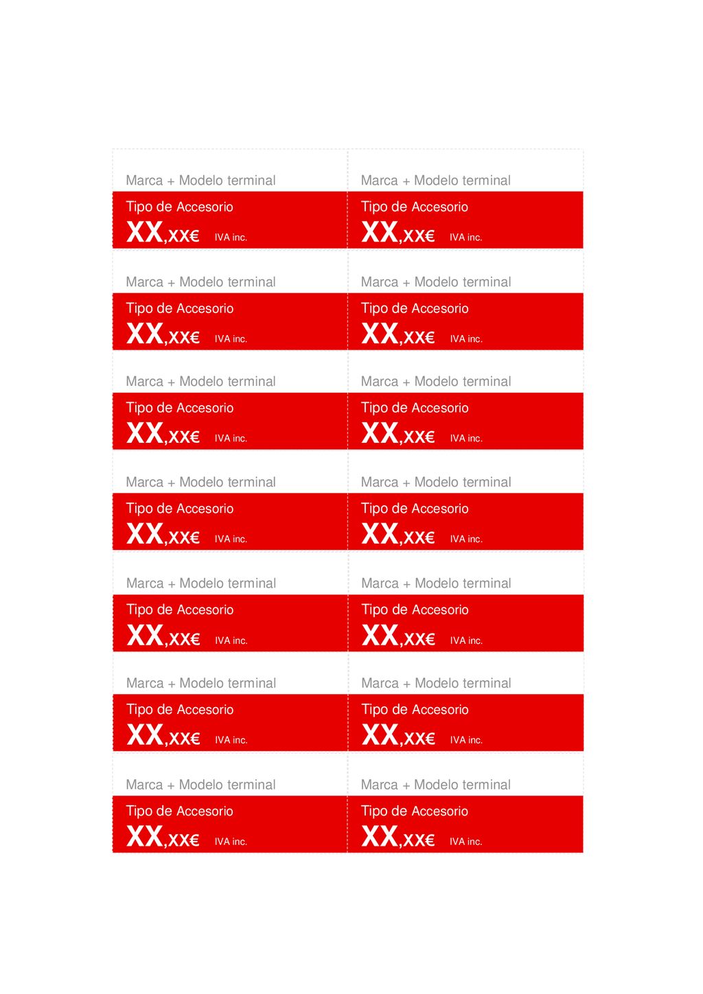 XX,XX€ XX,XX€ XX,XX€ XX,XX€ XX,XX€ XX,XX€ XX,XX€ XX,XX€ XX,XX€ XX,XX€