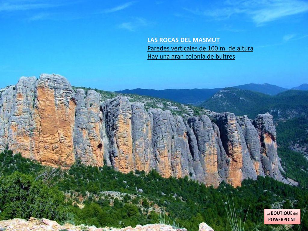 LAS ROCAS DEL MASMUT Paredes verticales de 100 m. de altura Hay una gran colonia de buitres